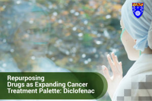 Read more about the article Repurposing Drugs as Expanding Cancer Treatment Palette: Diclofenac