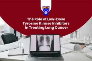 Read more about the article The Role of Low-Dose Tyrosine Kinase Inhibitors in Treating Lung Cancer